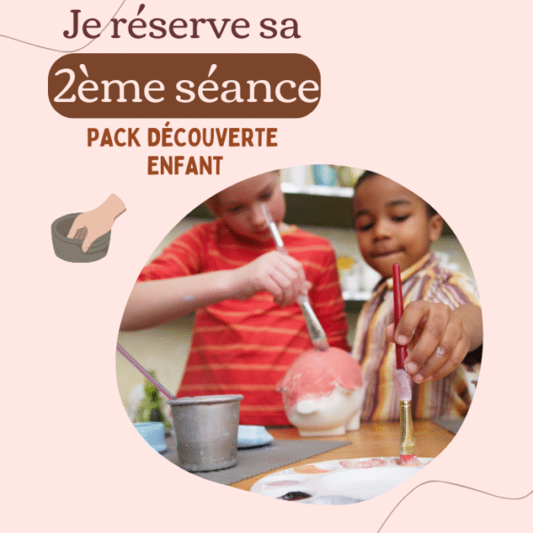 Séance 2 Pack Découverte Enfants